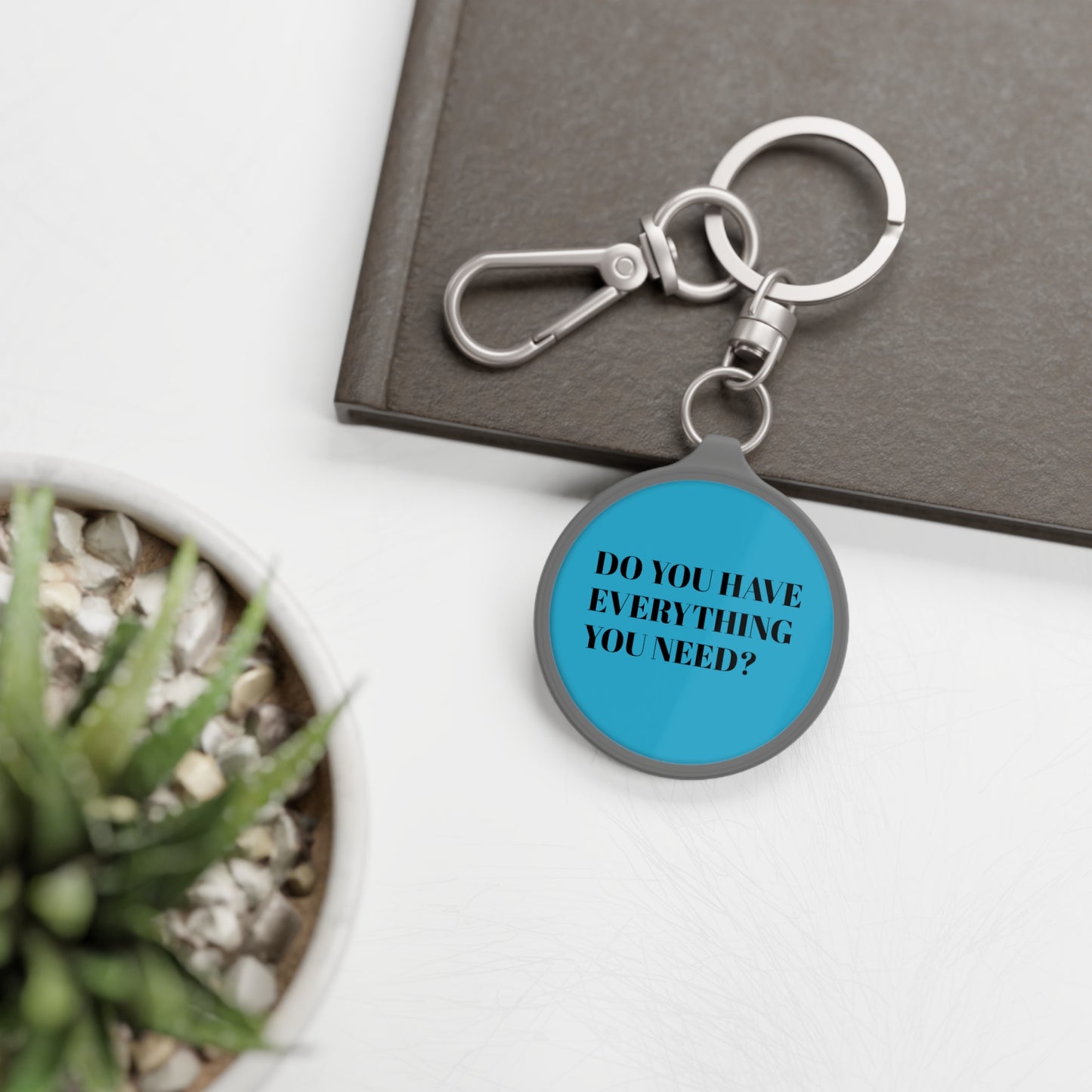 A Gentle Reminder Keychain