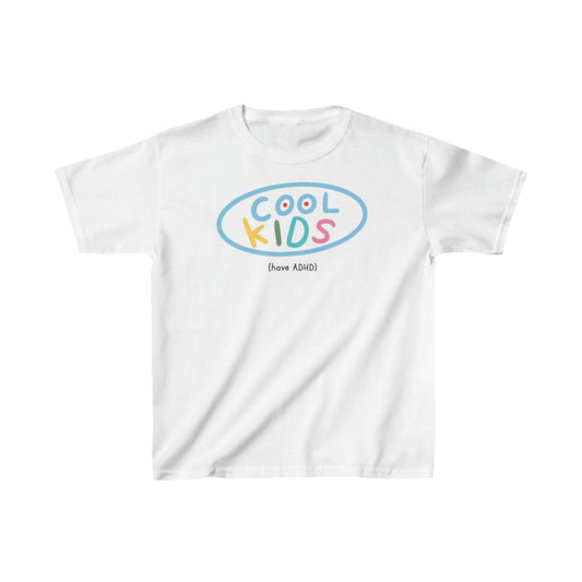 Cool Kids Have ADHD Kids Heavy Cotton™ Tee