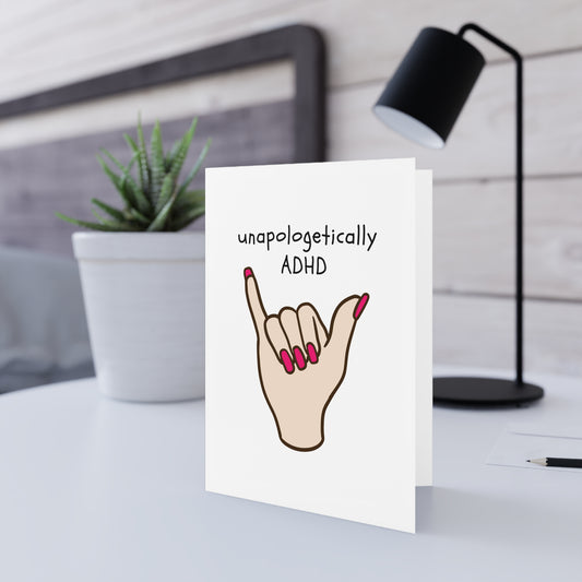 Unashamedly ADHD Greeting Card